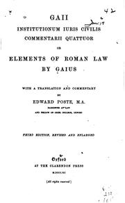 Cover of: Institutionum juris civilis commentarii quattuor: or, Elements of Roman law