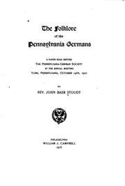 Cover of: The Folklore of the Pennsylvania Germans: A Paper Read Before the ...