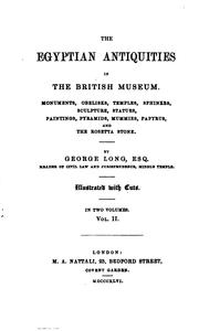 Cover of: Egyptian Antiquities by British Museum Dept . of Egyptian Antiquities, George Long, Thomas Garnet Henry James