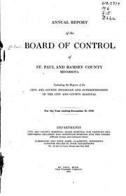 Cover of: Annual Report of the Board of Control of Saint Paul and Ramsey County, Minnesota by Saint Paul (Minn .). Board of Control , Board of Control , Saint Paul (Minn.)