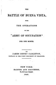 Cover of: The Battle of Buena Vista,with The Operations of The "Army of Occupation"for the month