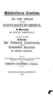 Cover of: On the Origin of the Native Races of America: A Dissertation by Hugo Grotius, Goldsmid, Edmund