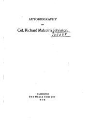 Cover of: Autobiography of Col. Richard Malcolm Johnston