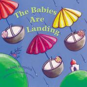 Cover of: The Babies are Landing by Joan Margolith