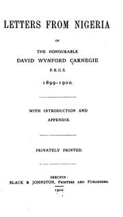 Letters from Nigeria, 1899-1900 by David Wynford Carnegie