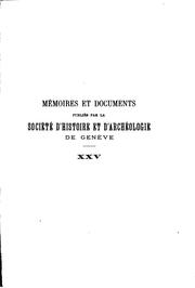 Mémoires et documents by Société d'histoire et d'archéologie de Genève