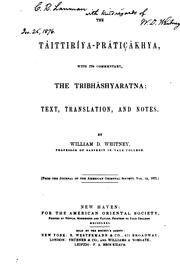 Cover of: The Tâittirîya-Prâtiçâkhya: With Its Commentary, the Tribhâshyaratna