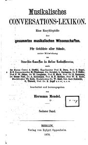 Cover of: Musikalisches Conversations-lexikon: Eine Encyklopädie der Gesammten ...