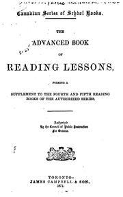 Cover of: The Advanced Book of Reading Lessons: Forming a Supplement to the Fourth and Fifth Reading Books ...
