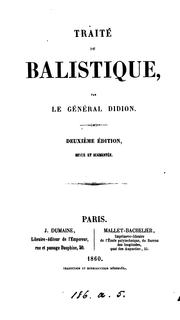 Cover of: Traité de balistique by Isadore Didion