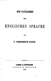 Historische Grammatik der englischen Sprache by Christian Friedrich Koch
