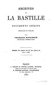 Archives de la Bastille: documents inédits recueillis et publiés