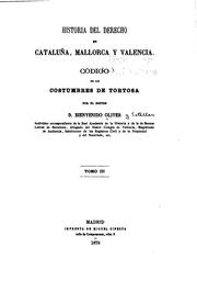 Cover of: Historia del derecho en Cataluña, Mallorca y Valencia: Código de las ...