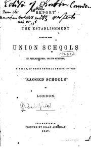 Cover of: Report on the Establishment of One Or More Union Schools in Philadelphia Or ...