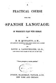 Cover of: A Practical Course with the Spanish Language: On Wood-bury's Plan with German