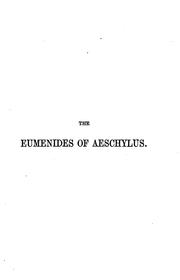 Cover of: The Eumenides of Aeschylus, with brief Engl. notes by F.A. Paley by Aeschylus
