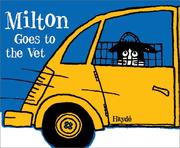 Cover of: Milton goes to the vet
