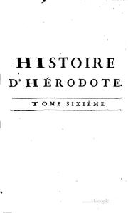 Cover of: Histoire d'Hérodote by Herodotus, L . Lareher