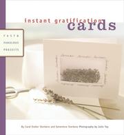 Cover of: Instant Gratification: Cards: Fast & Fabulous Projects (Instant Gratification)