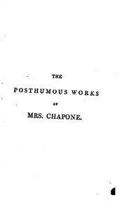 The posthumous works of mrs. Chapone