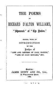 Cover of: The Poems of Richard D'Alton Williams: "Shamrock" of "The Nation." by Richard D'Alton Williams, P. A. Sillard