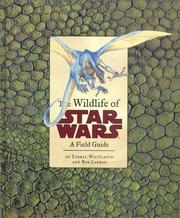 Cover of: The Wildlife of Star Wars by Terryl Whitlatch, Bob Carrau