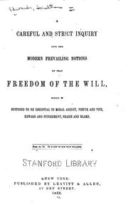 Cover of: A Careful and Strict Inquiry Into the Modern Prevailing Notions of that ... by Jonathan Edwards