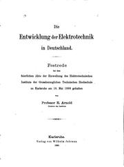 Cover of: Die Entwicklung der Elektrotechnik in Deutschland: Festrede bei dem ...