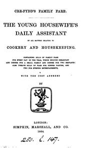 Cre-fydd's Family fare: The Young Housewife's Daily Assistant on All Matters Relating to Cookery .. by Cre-fydd