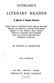 Cover of: Cathcart's Literary Reader: A Manual of English Literature : Being Typical ...
