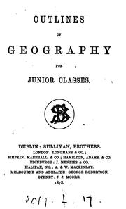 Cover of: Outlines of geography, for junior classes [by R. Sullivan].