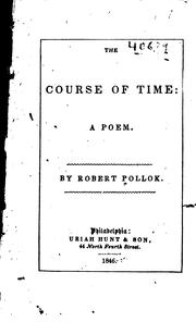 Cover of: The Course of Time: A Poem by Robert Pollok
