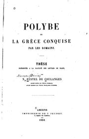 Cover of: Polybe: ou, la Grèce conquise par les Romains... by Numa Fustel de Coulanges
