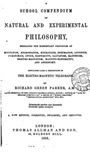 Cover of: A school compendium of natural and experimental philosophy