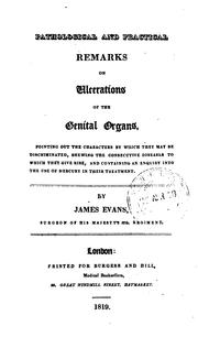 Cover of: Pathological and Practical Remarks on Ulcerations of the Genital Organs,: Pointing Out the ...