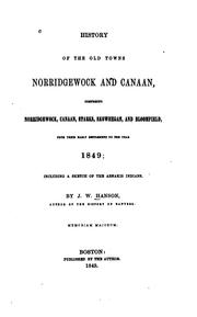 Cover of: History of the Old Towns, Norridgewock and Canaan: Comprising Norridgewock, Canaan, Starks ...