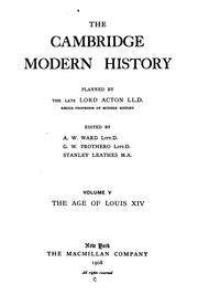 Cover of: The Cambridge Modern History by John Emerich Edward Dalberg Acton Acton , Ernest Alfred Benians , Adolphus William Ward, George Walter Prothero