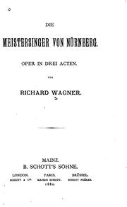 Cover of: Die Meistersinger von Nürnberg: Oper in drei Acten