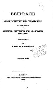 Cover of: Beiträge zur vergleichenden Sprachforschung auf dem Gebiete der arischen ... by Adalbert Kuhn , August Schleicher