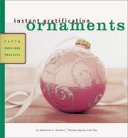 Cover of: Instant Gratification: Ornaments by Carol Endler Sterbenz, Genevieve Sterbenz