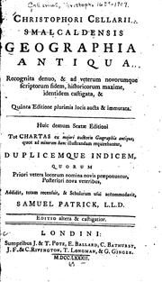 Cover of: Christophori Cellarii Smalcaldensis geographia antiqua: recognita denuo, ... Huic demum sextæ ...