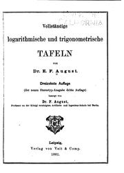 Cover of: Vollständige logarithmische und trigonometrische Tafeln by Ernst Ferdinand August