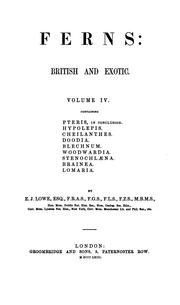 Cover of: Ferns: British and Exotic by Edward Joseph Lowe, Edward Joseph Lowe