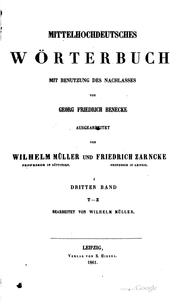 Cover of: Mittelhochdeutsches Wörterbuch: Mit Benutzung des Nachlasses by Georg Friedrich Benecke, Wilhelm Müller , Friedrich Zarncke