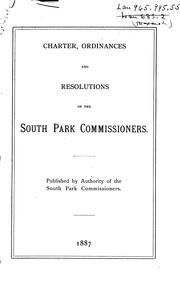 Cover of: Charter, Ordinances and Resolutions of the South Park Commissioners