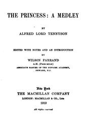 Cover of: The Princess: A Medley by Alfred Lord Tennyson, Wilson Farrand