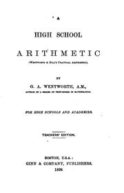 Cover of: A high school arithmetic: for high schools and academies