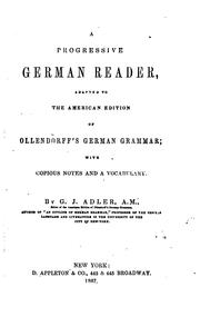 Cover of: A Progressive German Reader: Adapted to the American Edition of Ollendorff's German Grammar ...