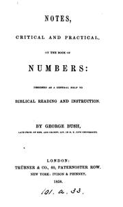 Cover of: Notes, critical and practical, on the book of Numbers: Designed as a General Help to Biblical ...