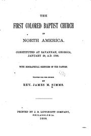 Cover of: The First Colored Baptist Church in North America: Constituted at Savannah, Georgia, January 20 ... by James Meriles Simms